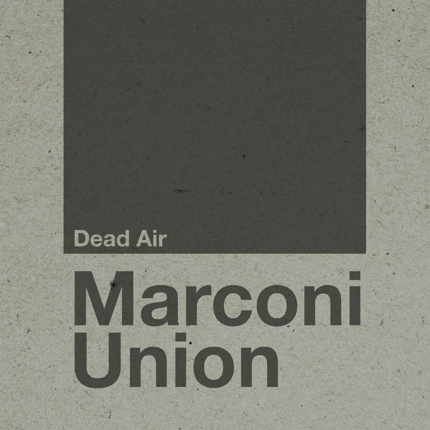 Marconi Union DEAD AIR CD