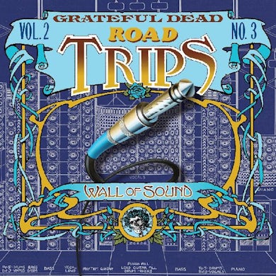 Grateful Dead Road Trips Vol. 2 No. 3   Wall Of Sound CD