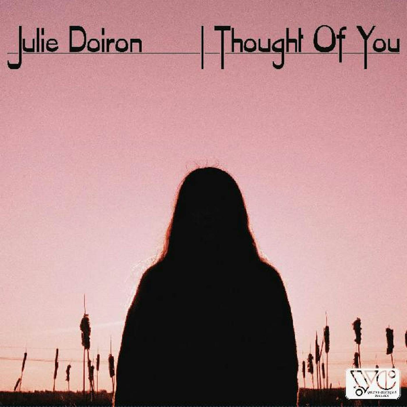 Julie Doiron I THOUGHT OF YOU CD