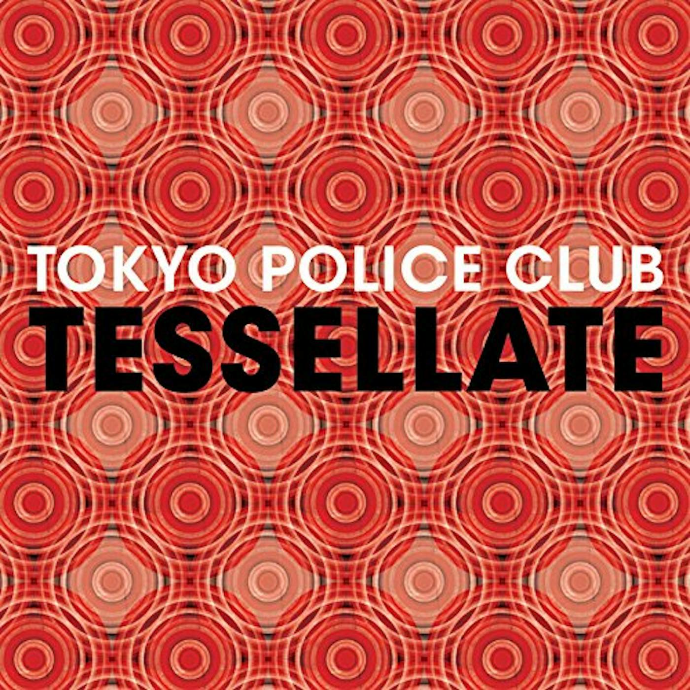 Tokyo Police Club Tessellate Vinyl Record