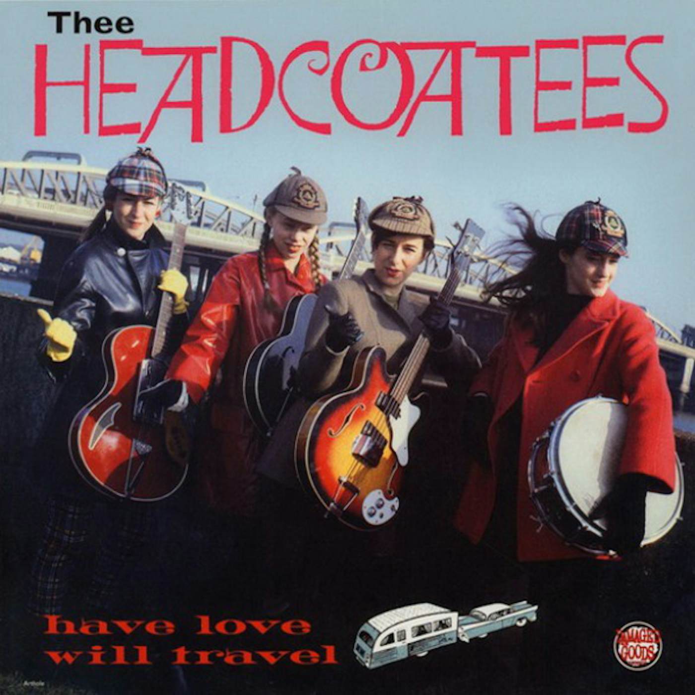 Thee Headcoatees Have Love Will Travel Vinyl Record