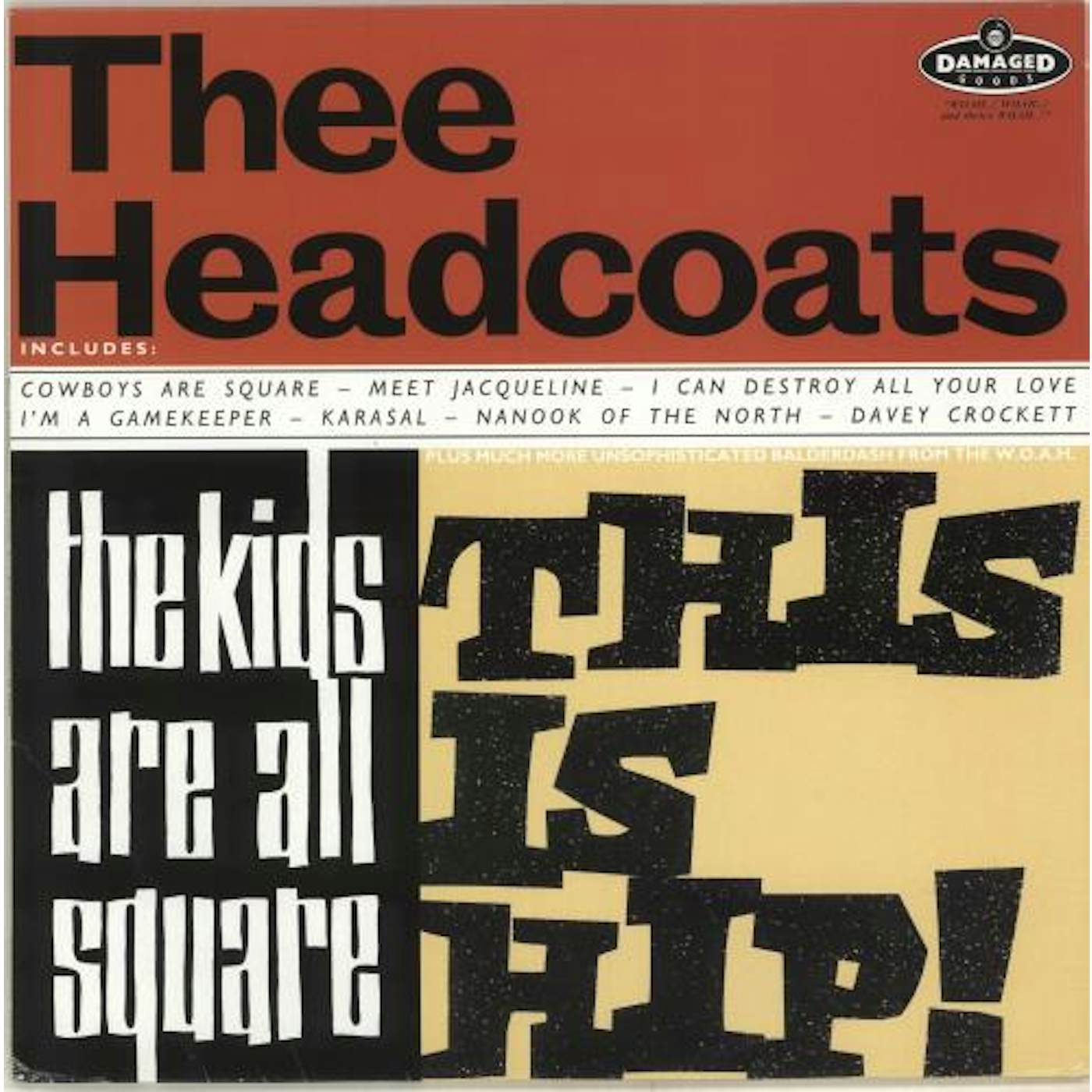 Thee Headcoats The Kids Are All Square   This Is Hip! Vinyl Record