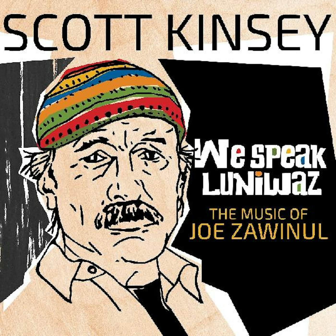 Scott Kinsey We Speak Luniwaz: The Music of Joe Zawinul Vinyl Record