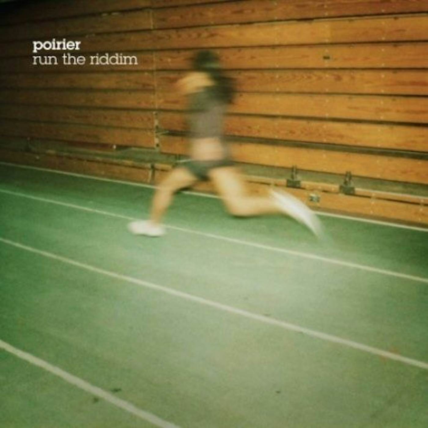 Poirier Run The Riddim 12 Vinyl Record