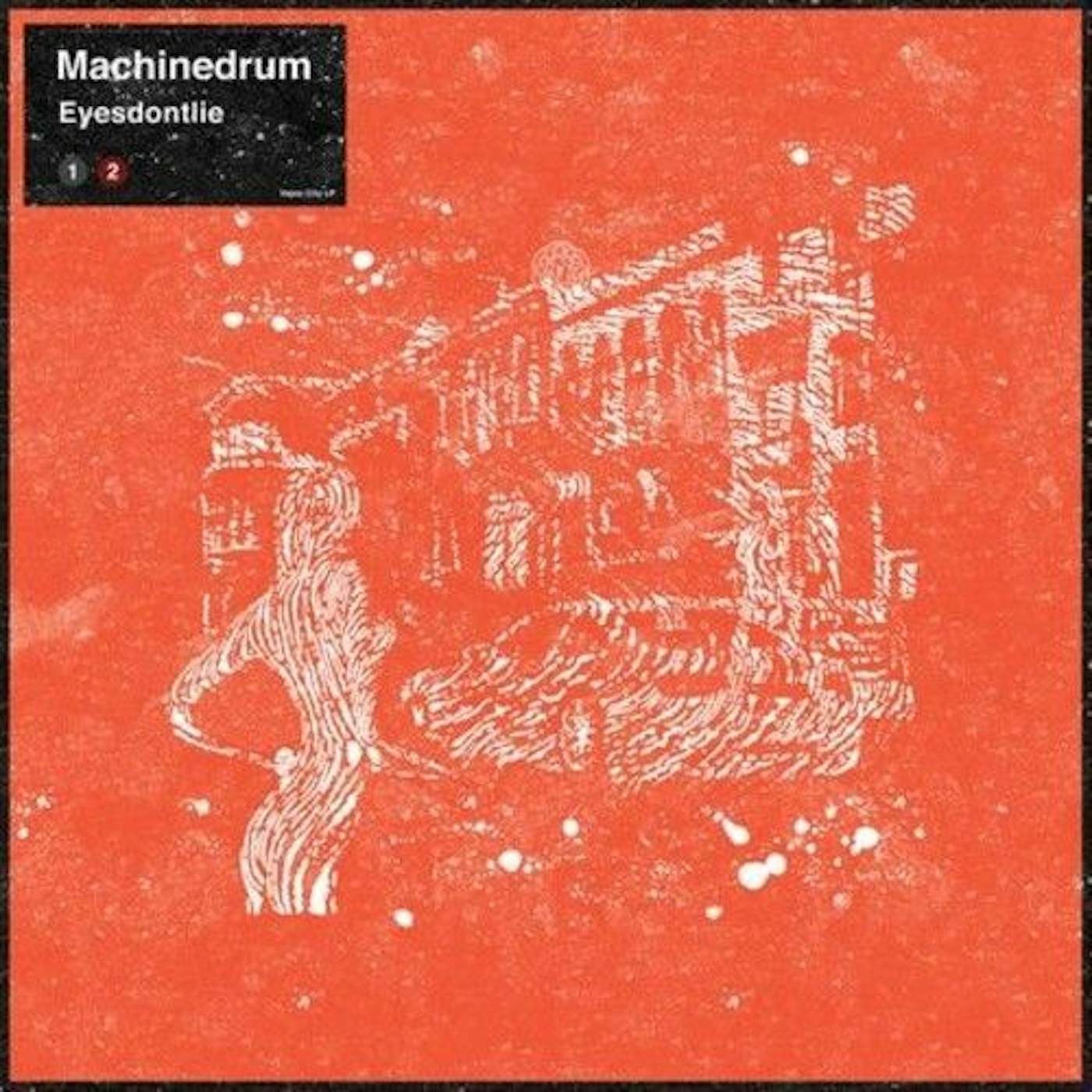 Machinedrum Eyesdontlie Vinyl Record