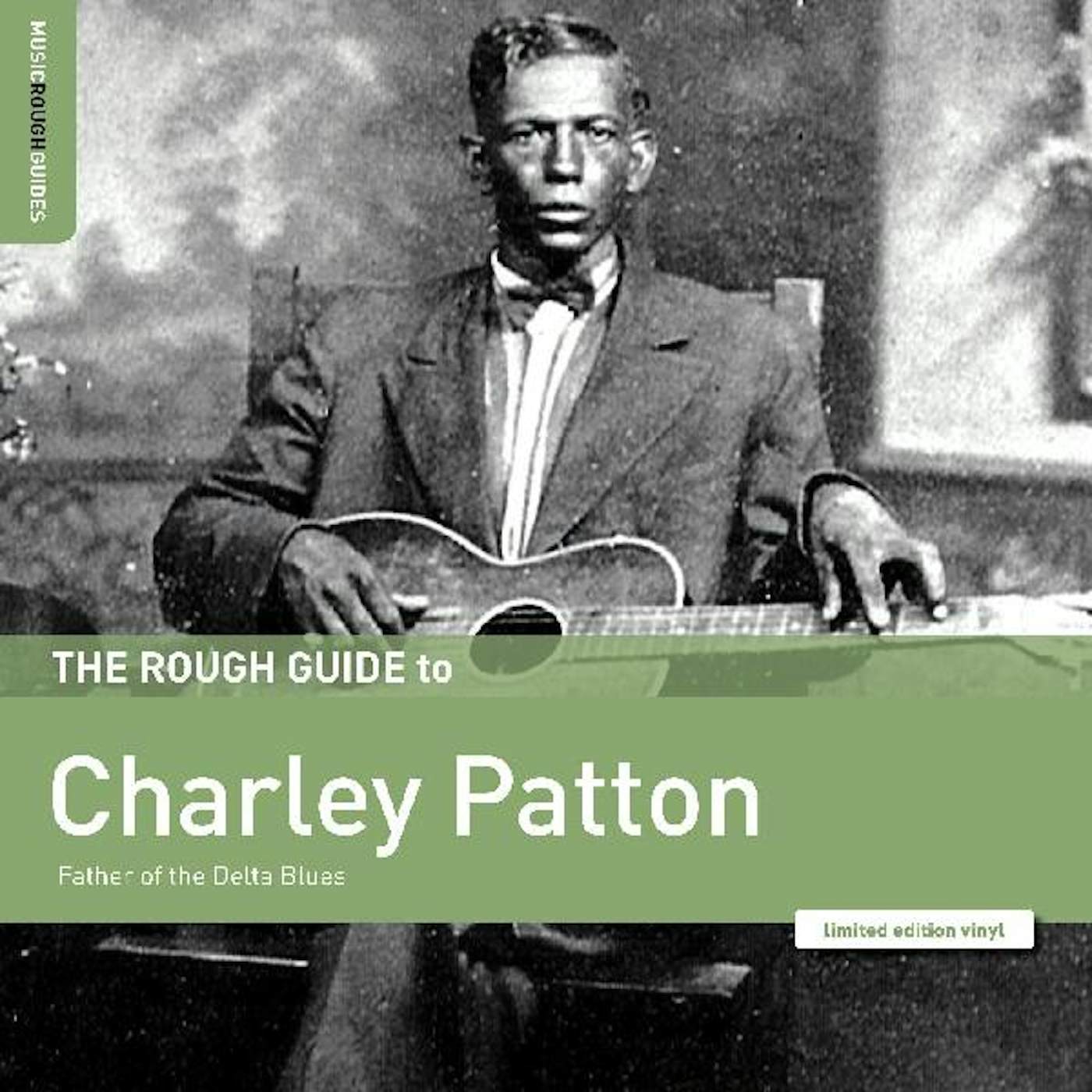 ROUGH GUIDE TO CHARLEY PATTON / FATHER OF THE DELTA BLUES Vinyl Record