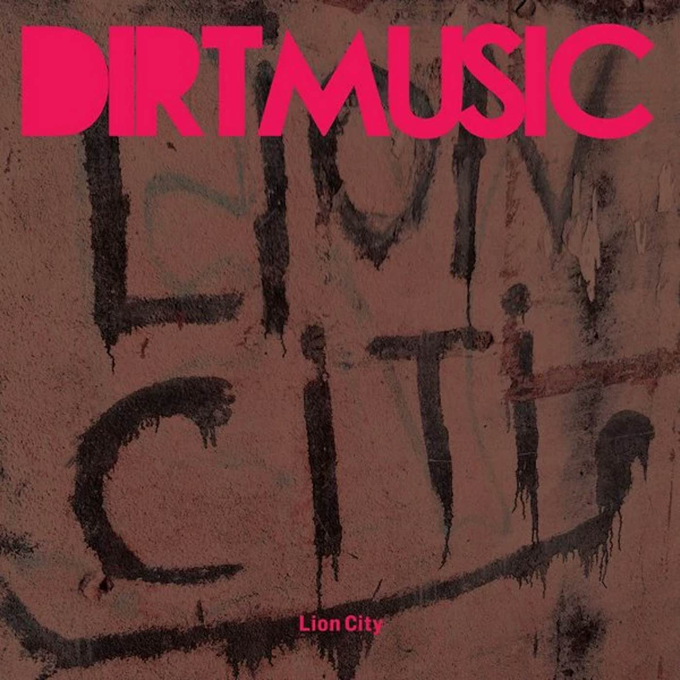 Dirtmusic Lion City Vinyl Record