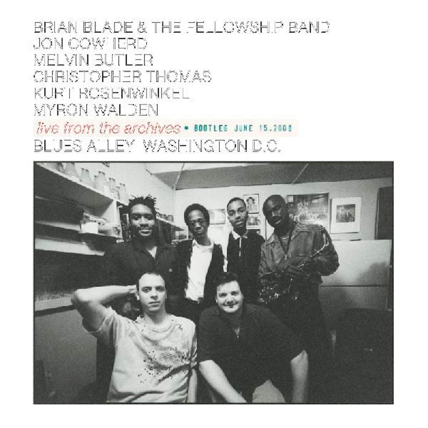 Brian Blade & The Fellowship Band LIVE FROM THE ARCHIVES (2LP) Vinyl Record