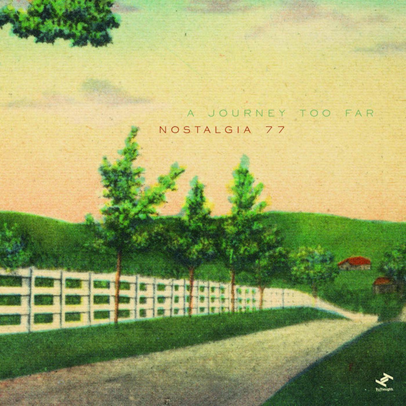 Nostalgia 77 A Journey Too Far Vinyl Record