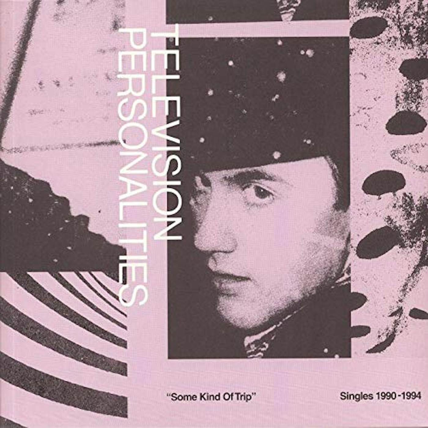 Television Personalities Some Kind Of Trip: Singles 1990-1994 Vinyl Record