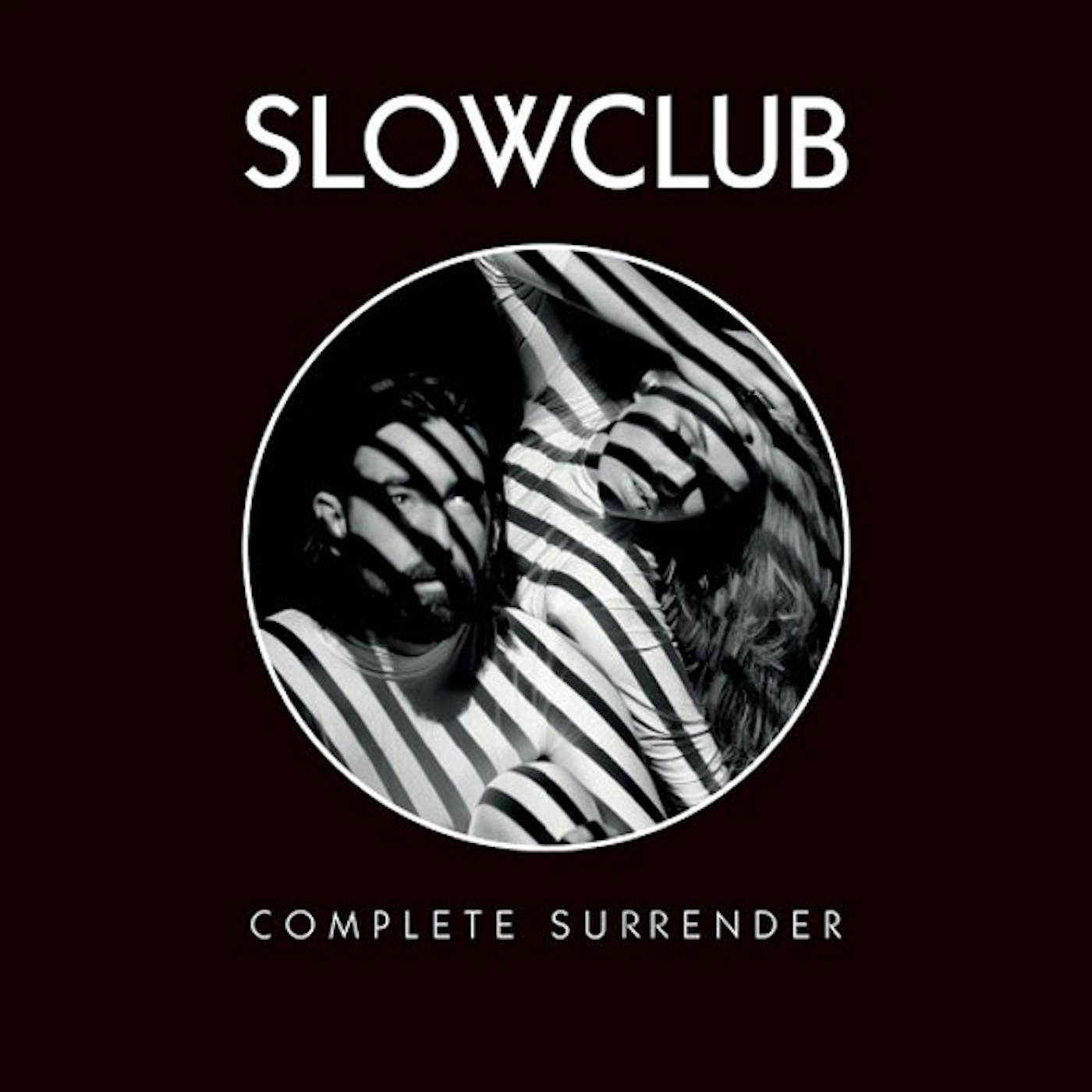 Slow Club Complete Surrender Vinyl Record