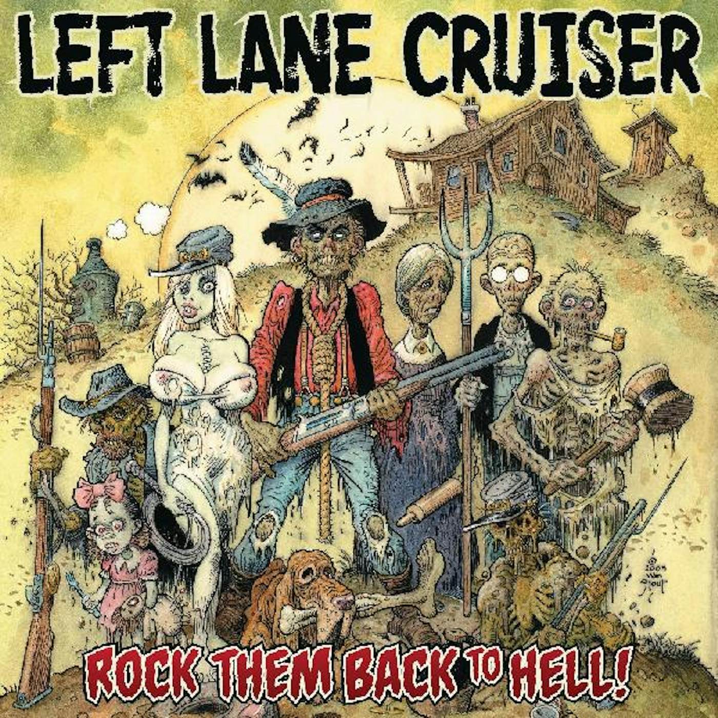 Left Lane Cruiser Rock Them Back To Hell Vinyl Record