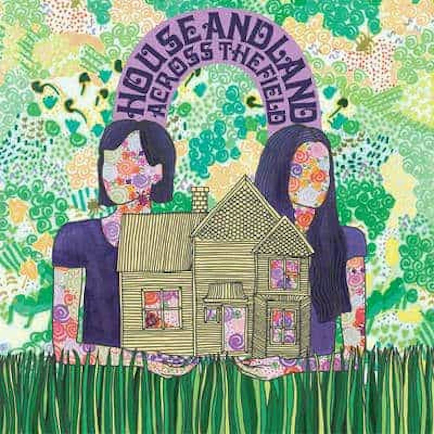 House and Land Across The Field Vinyl Record