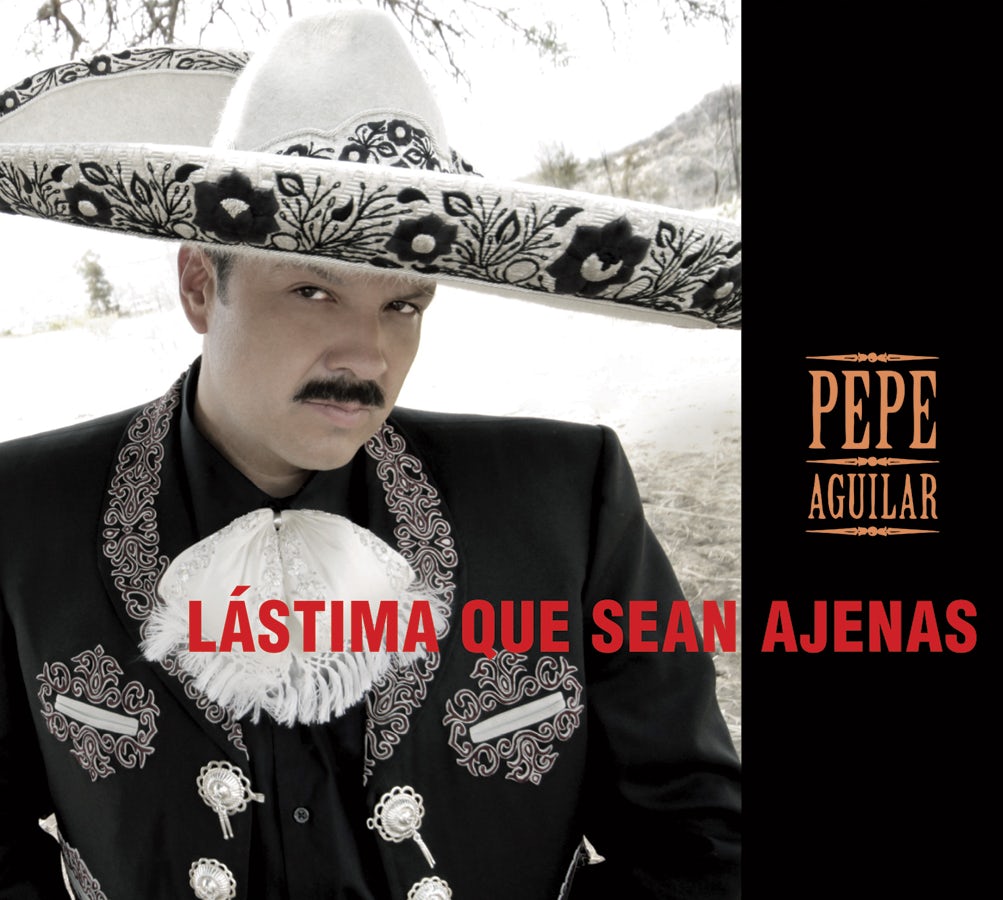 Pepe Aguilar Lastima Que Sean Ajenas CD