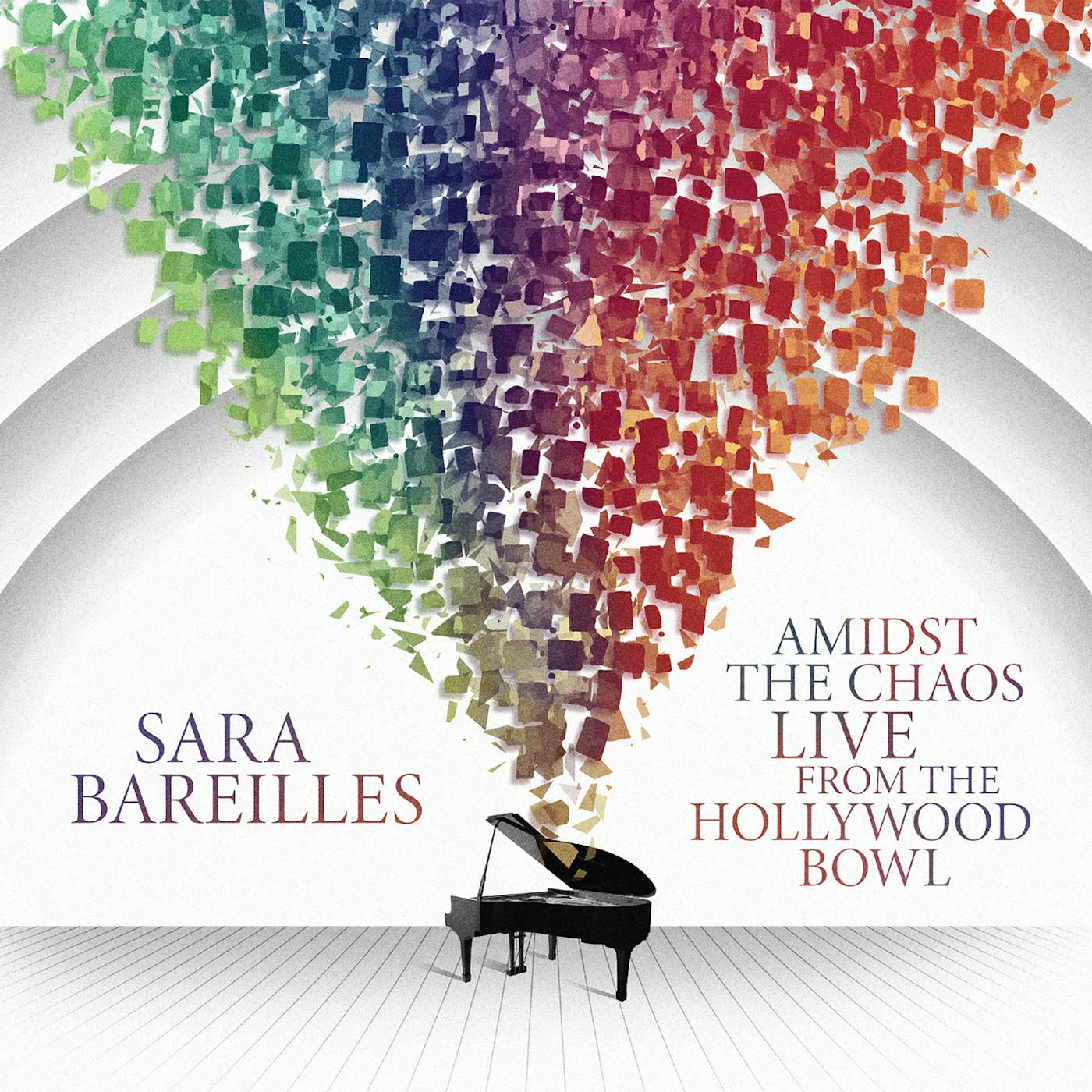 Sara Bareilles AMIDST THE CHAOS: LIVE FROM THE HOLLYWOOD BOWL CD