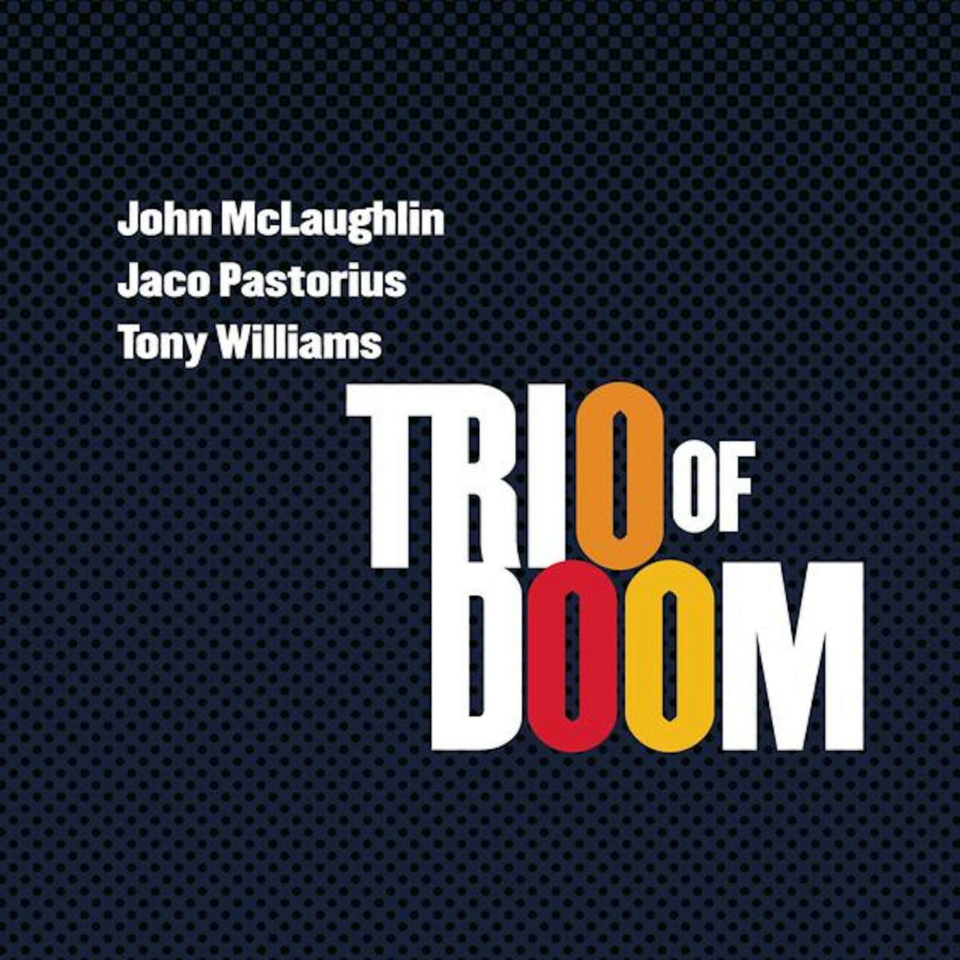 John McLaughlin TRIO OF DOOM CD