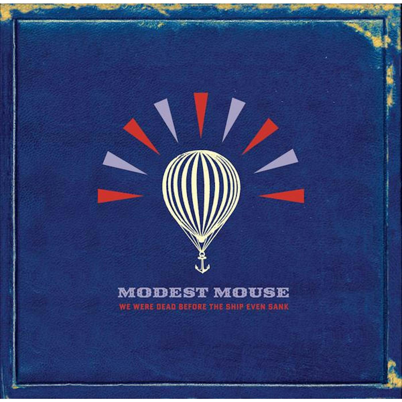 Modest Mouse We Were Dead Before The Ship Even Sank Vinyl Record