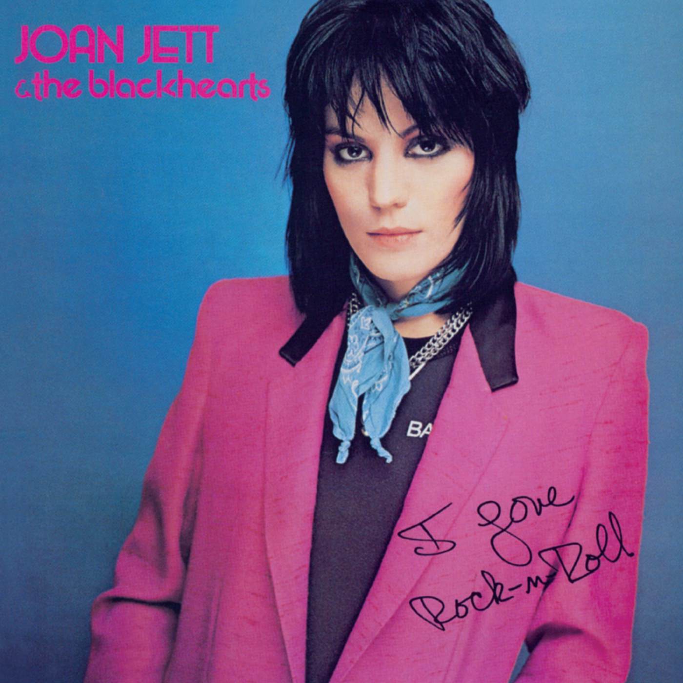 Joan Jett & the Blackhearts I LOVE ROCK N ROLL Vinyl Record