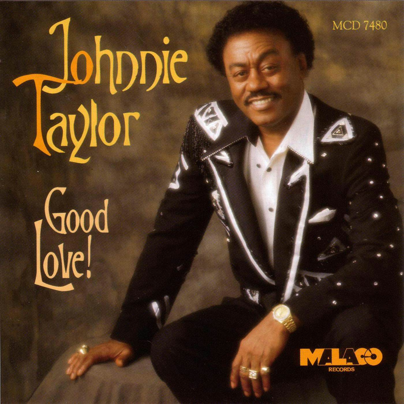 Johnnie Taylor Good Love CD