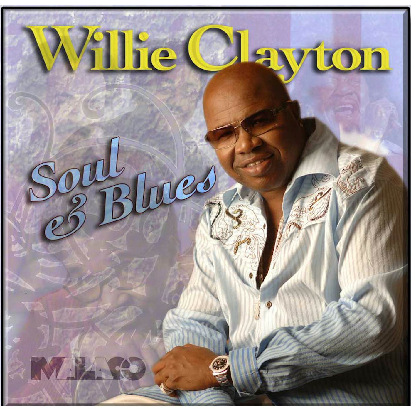 Willie Clayton Soul & Blues CD