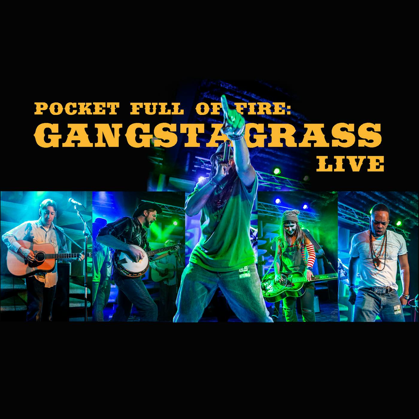POCKET FULL OF FIRE: GANGSTAGRASS LIVE CD