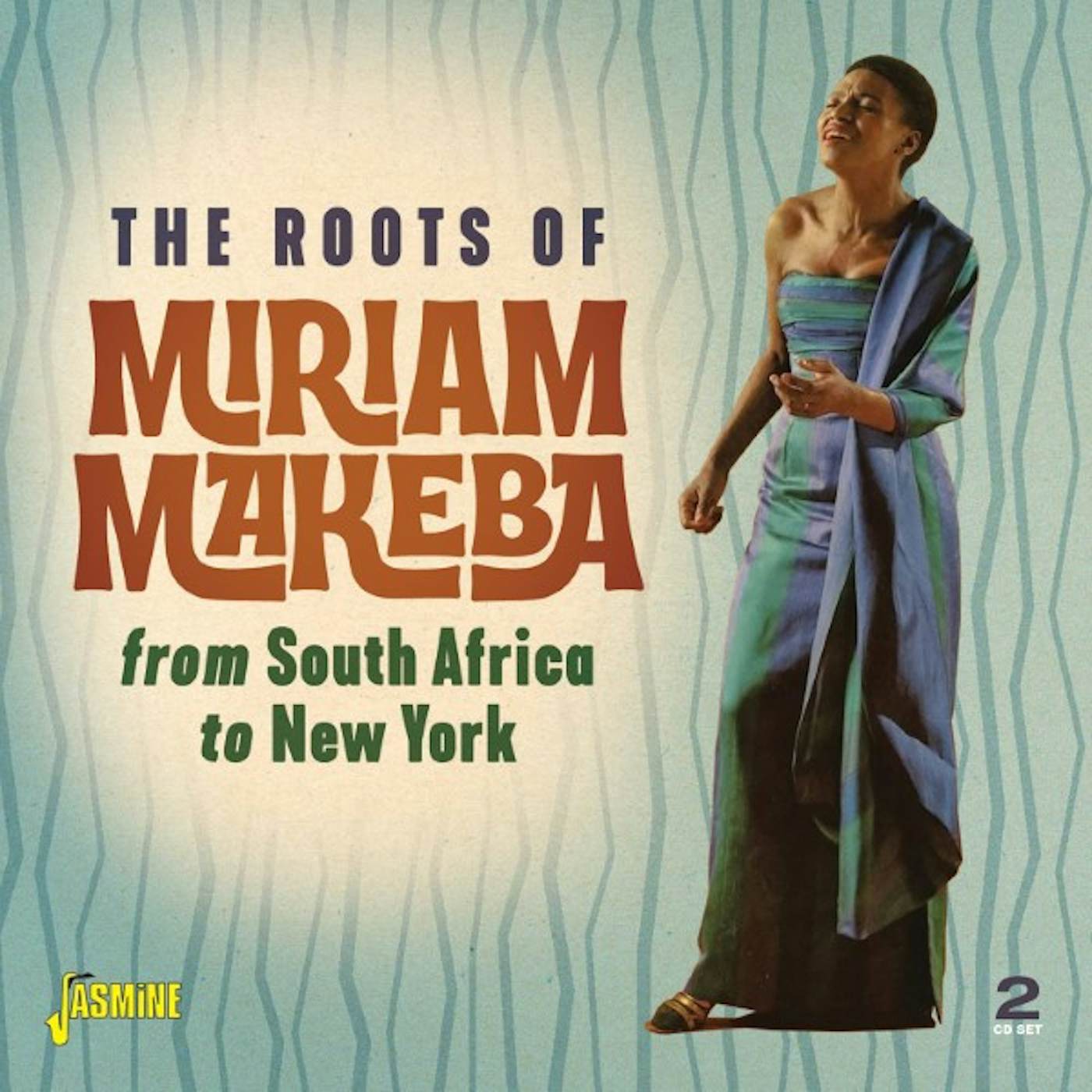 ROOTS OF MIRIAM MAKEBA: FROM SOUTH AFRICA TO NY CD