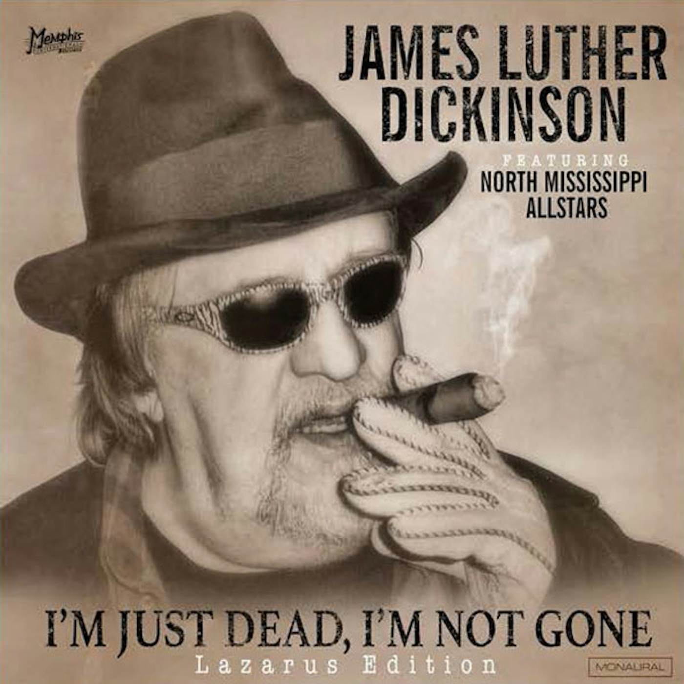 James Luther Dickinson I'm Just Dead, I'm Not Gone: Lazarus Edition Vinyl Record