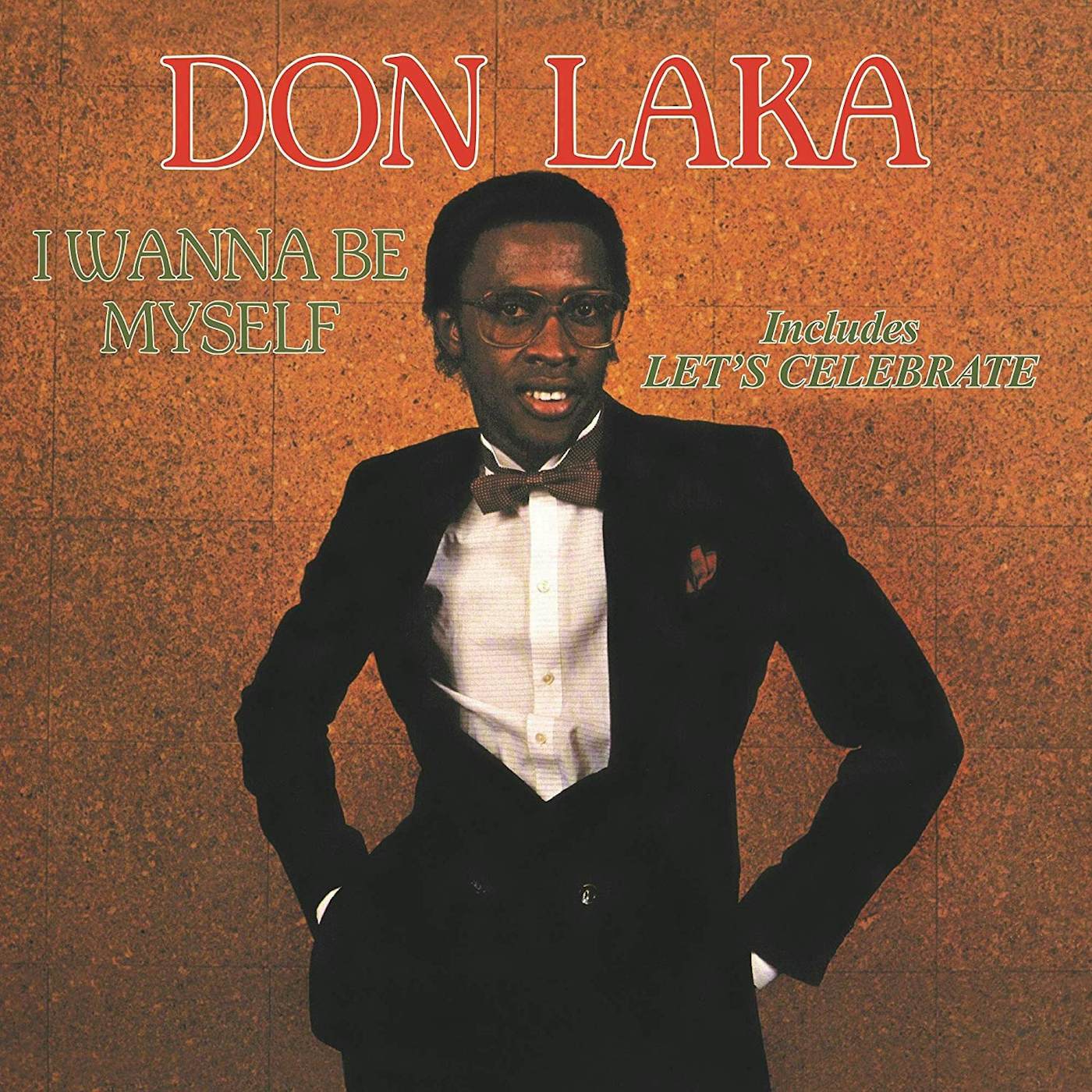 Don Laka I Wanna Be Myself Vinyl Record