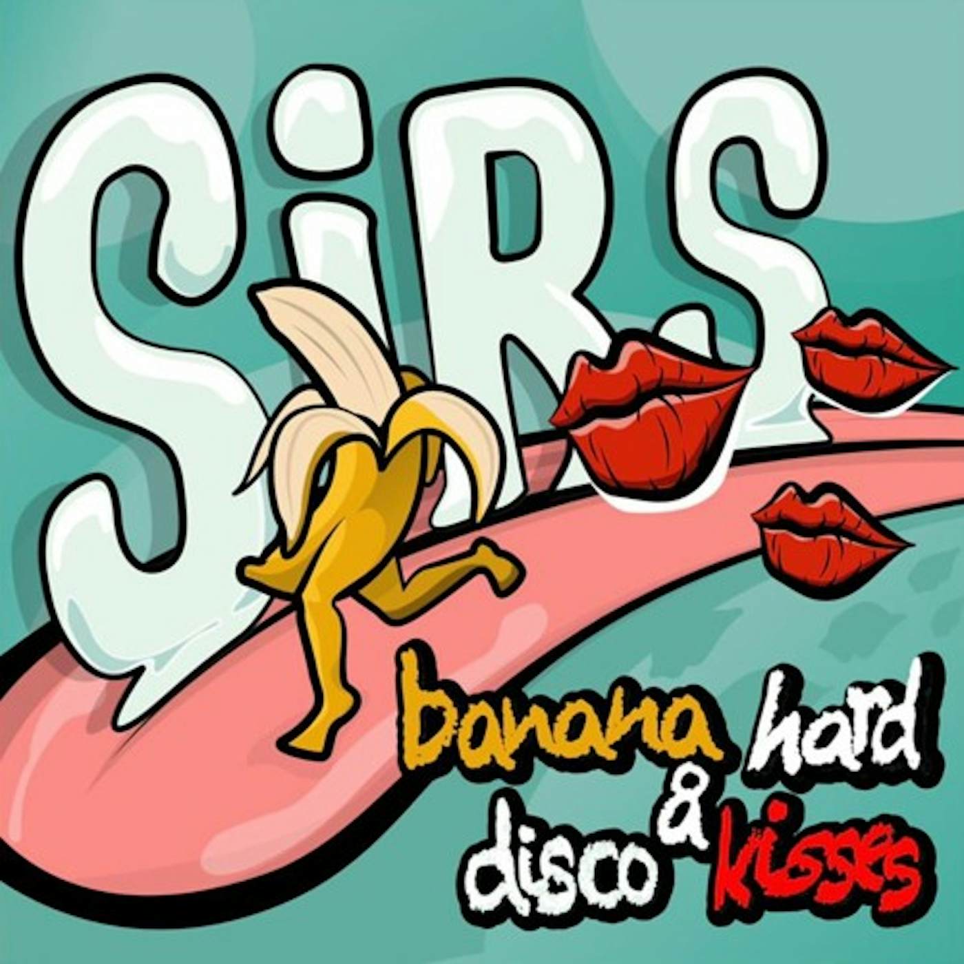 Sirs Banana Hard & Disco Kisses Vinyl Record