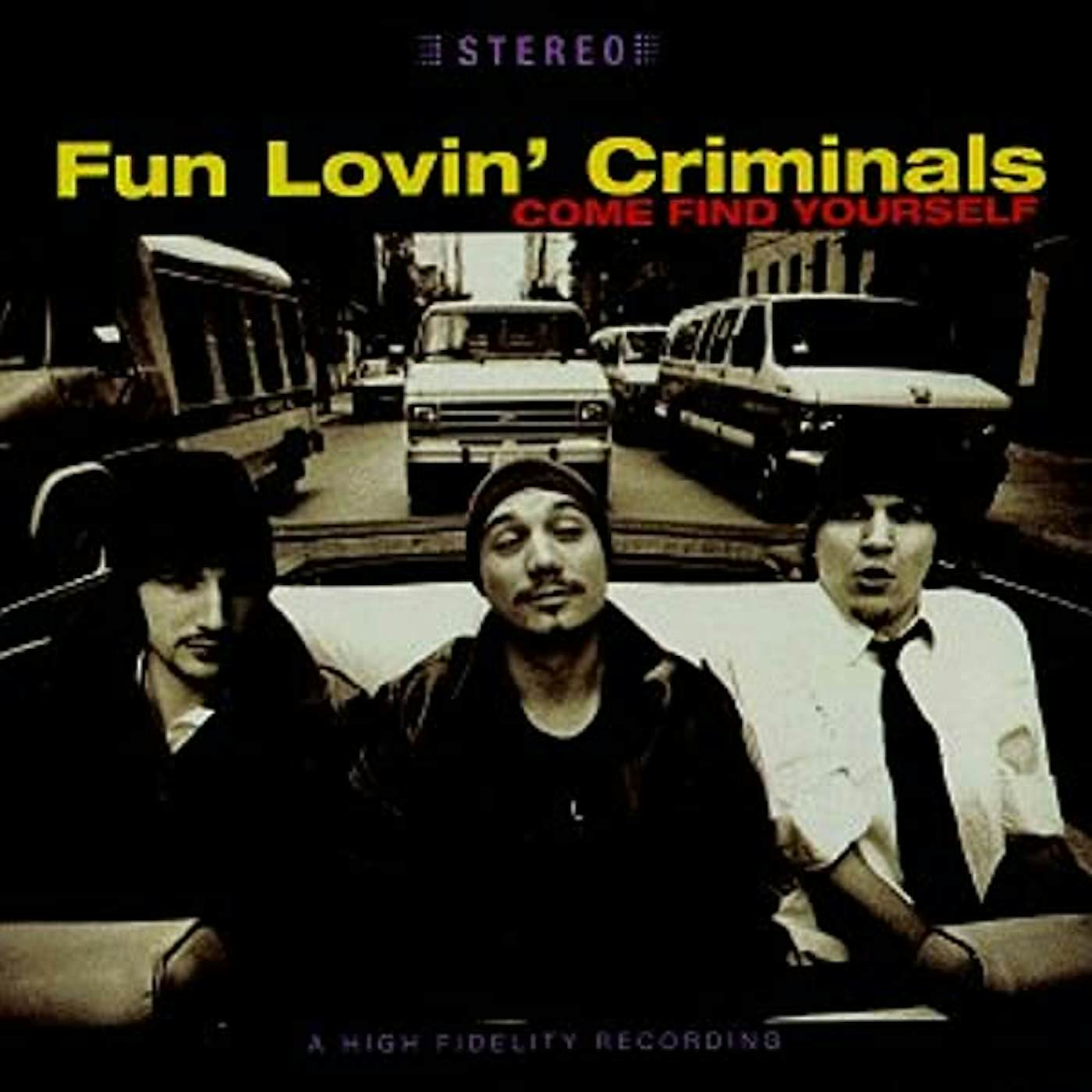 Fun Lovin' Criminals Come Find Yourself Vinyl Record