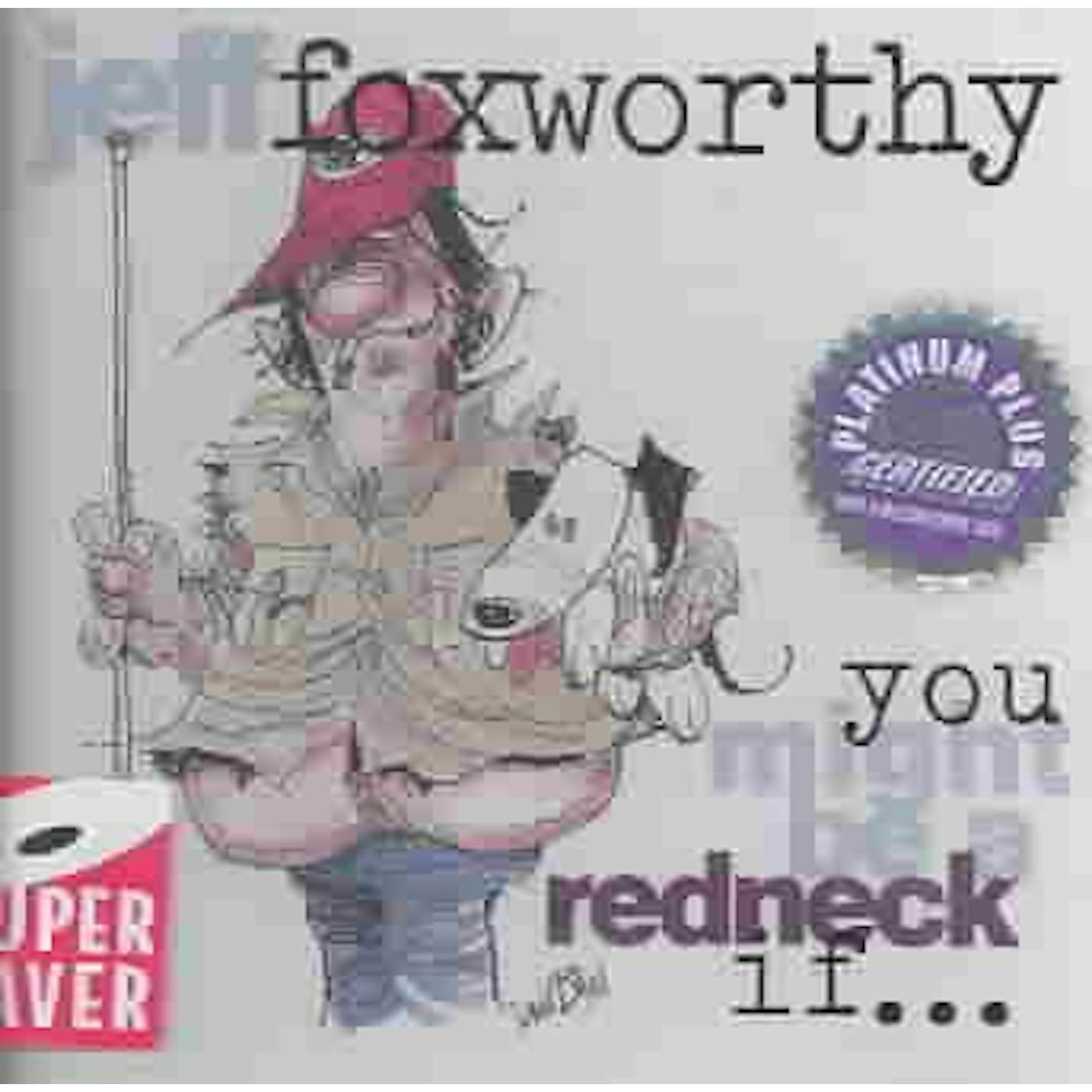 Jeff Foxworthy You Might Be a Redneck If... CD