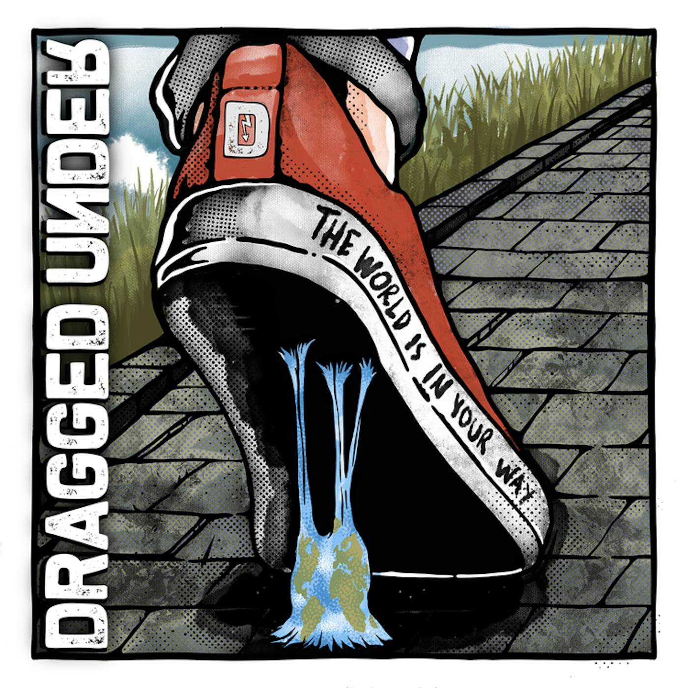 Dragged Under WORLD IS IN YOUR WAY (DELUXE EDITION) CD