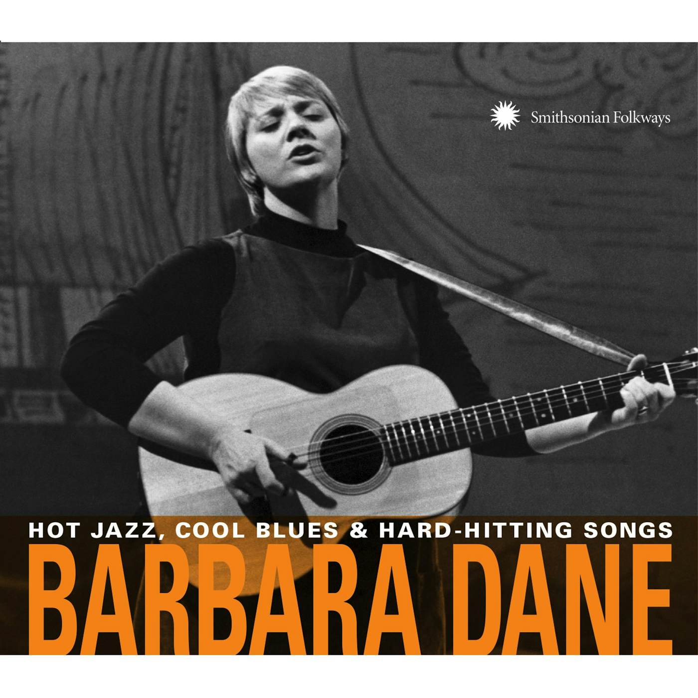 Barbara Dane Hot Jazz, Cool Blues & Hard-Hitting Songs CD