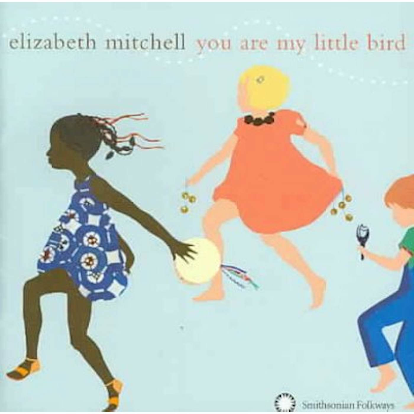 Elizabeth Mitchell You are My Little Bird CD