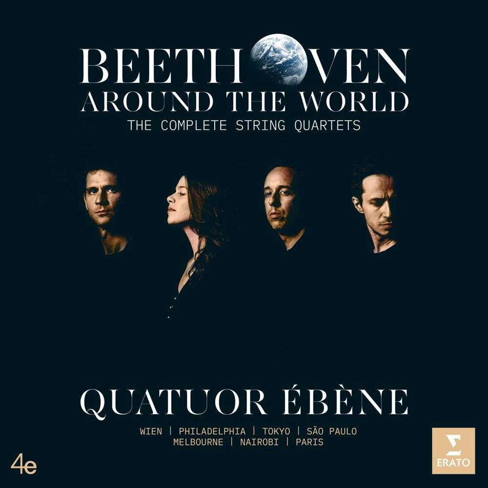 Quatuor Ébène Beethoven Around the World: The Complete String