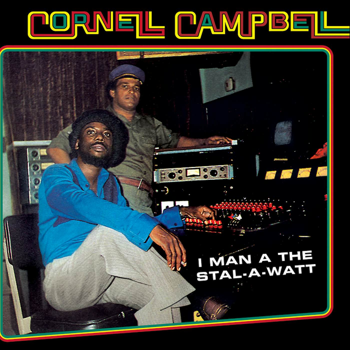 Cornell Campbell I Man a The Stal-A-Watt CD