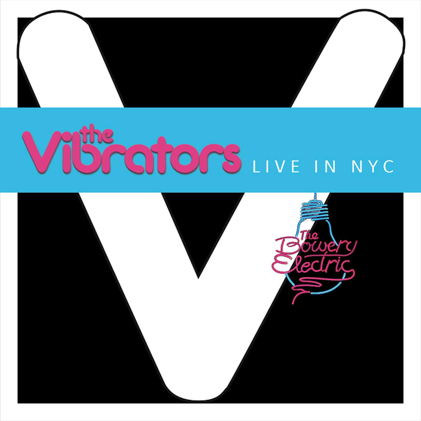 The Vibrators LIVE IN NYC (AT BOWERY ELECTRIC) CD