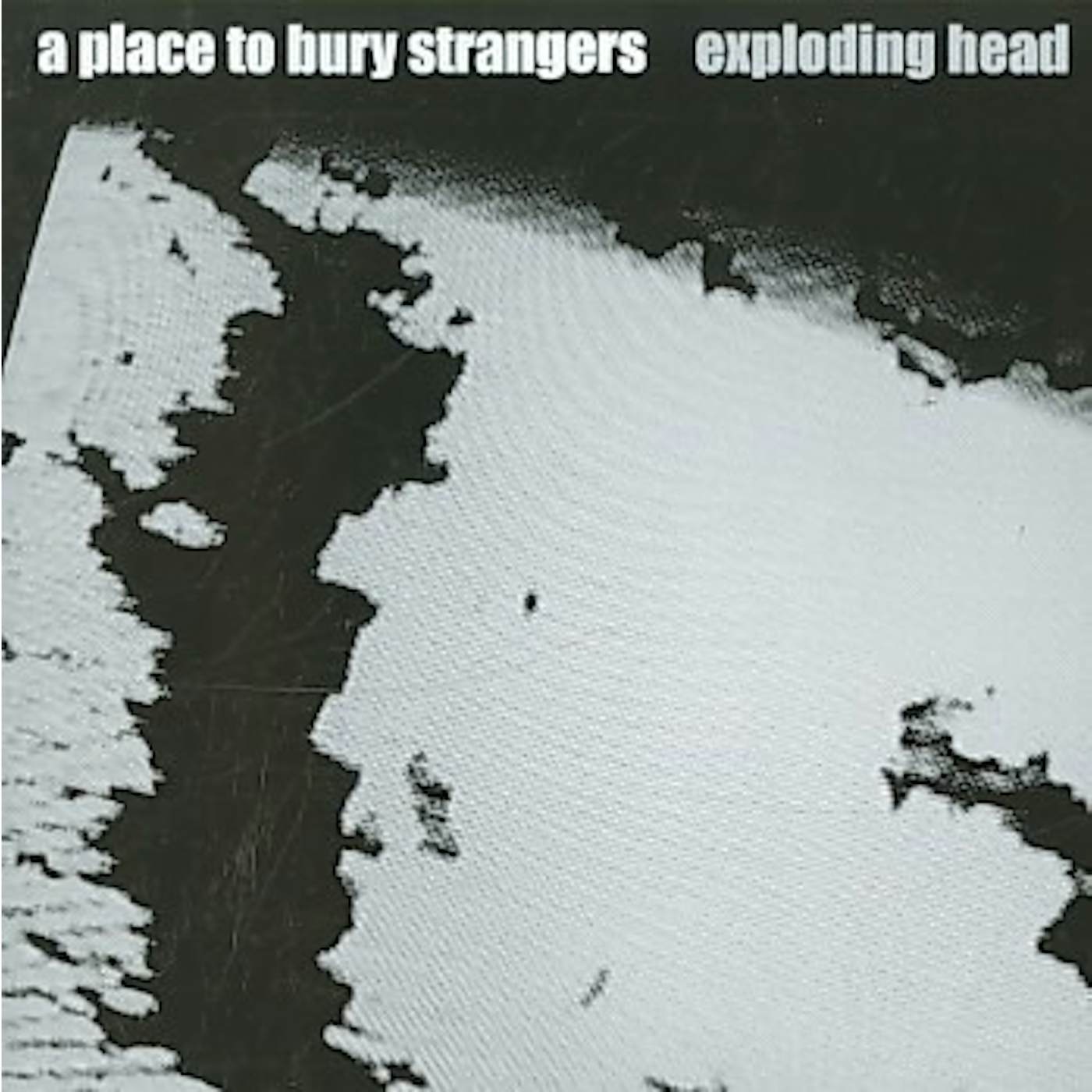A Place To Bury Strangers Exploding Head CD