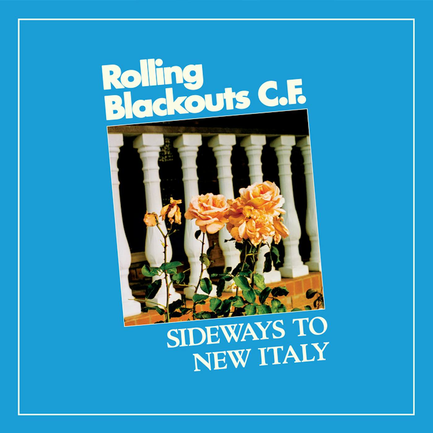 Rolling Blackouts Coastal Fever SIDEWAYS TO NEW ITALY CD