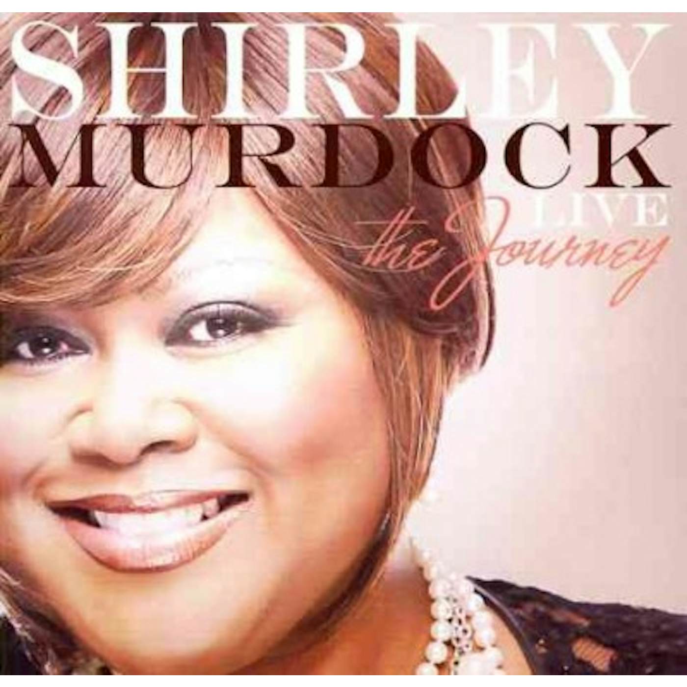 Shirley Murdock Live: The Journey CD
