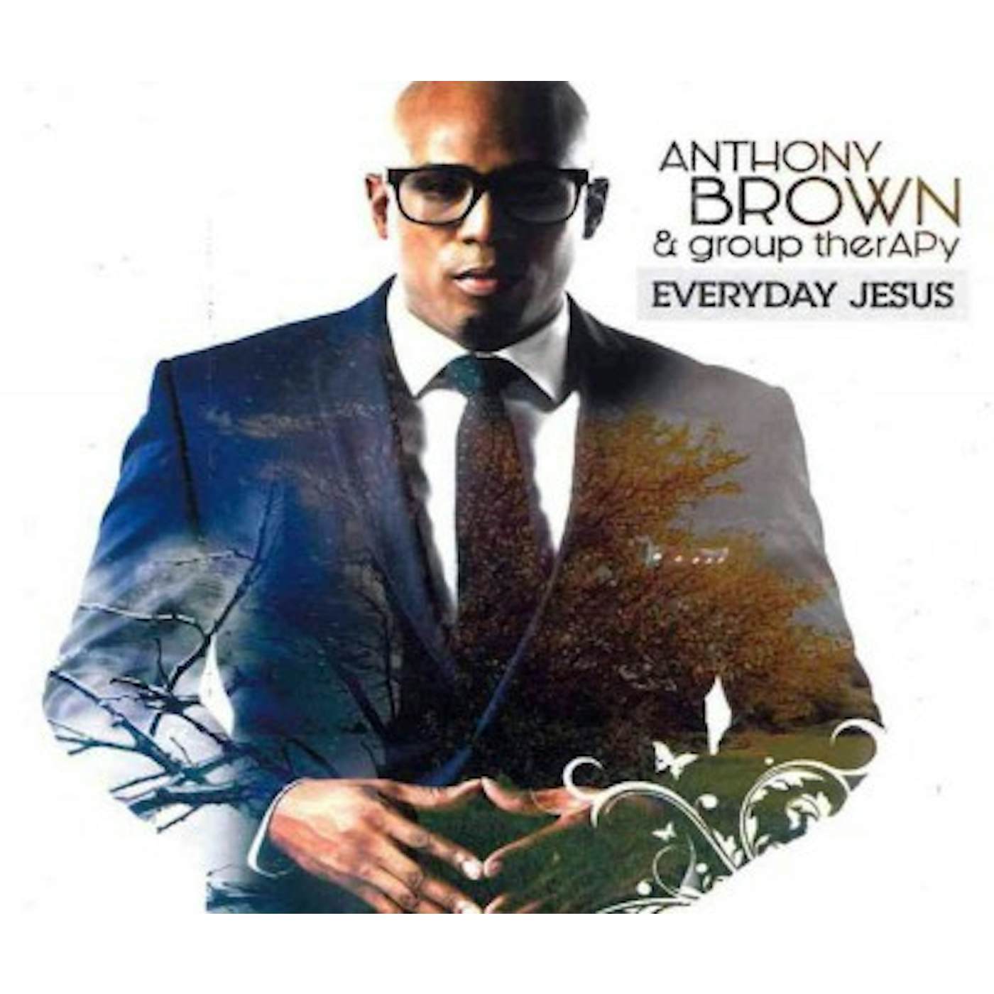 Anthony Brown & group therAPy Everyday Jesus CD