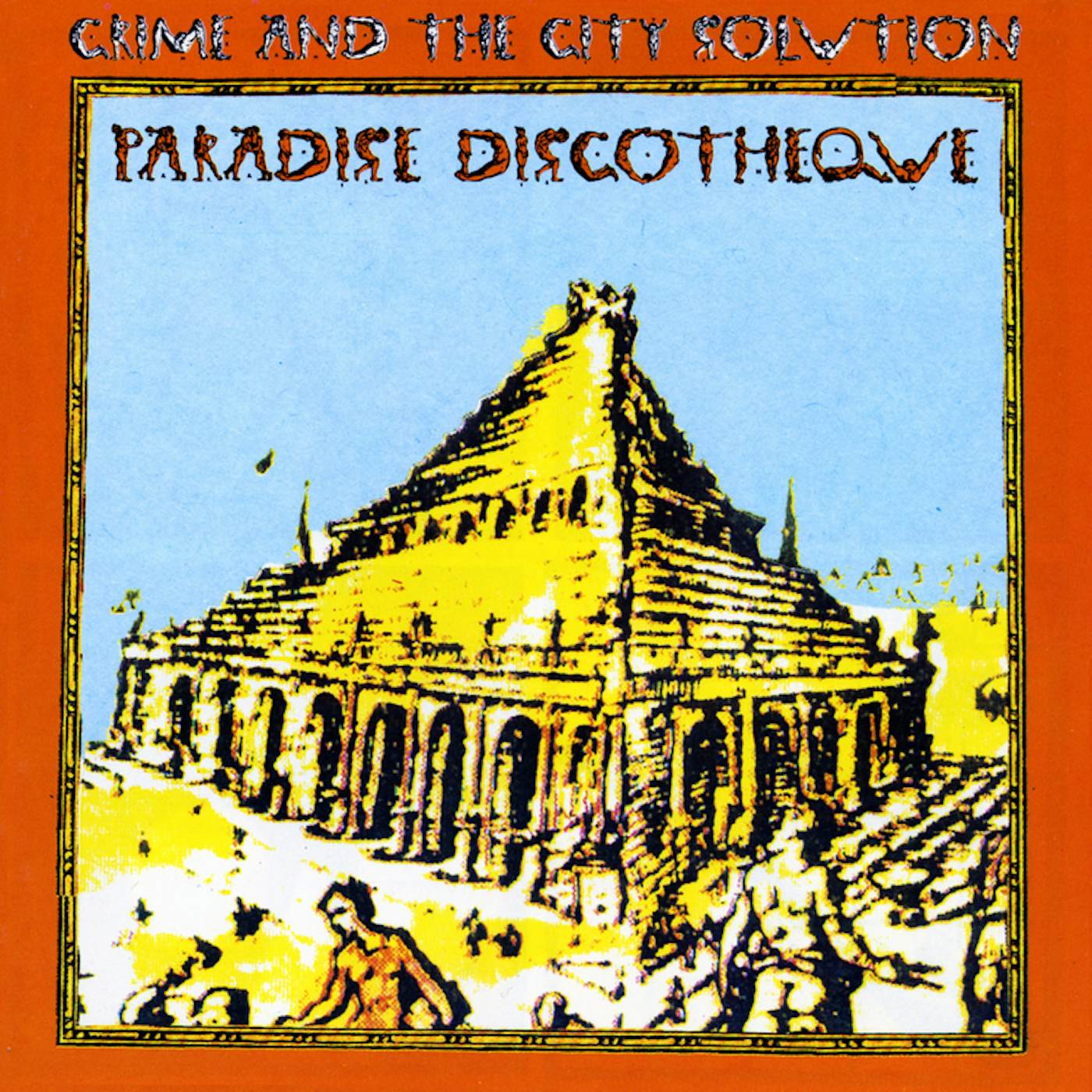 Crime & the City Solution Paradise Discotheque Vinyl Record