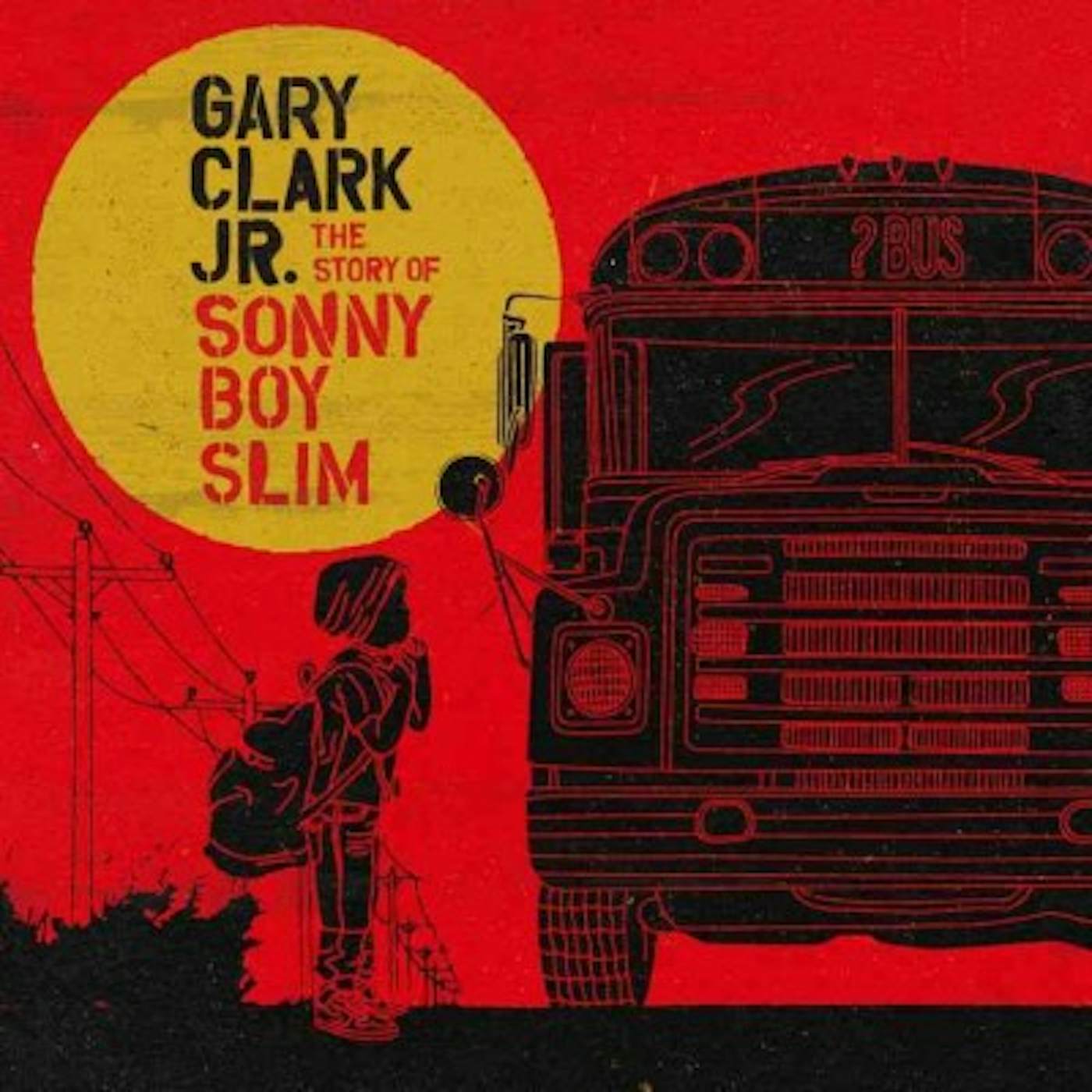 Gary Clark Jr. Story of Sonny Boy Slim Vinyl Record