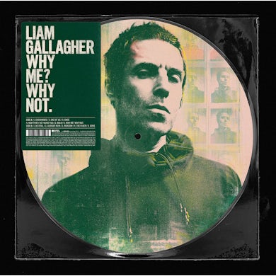 Liam Gallagher WHY ME? WHY NOT (PICUTRE DISC) Vinyl Record
