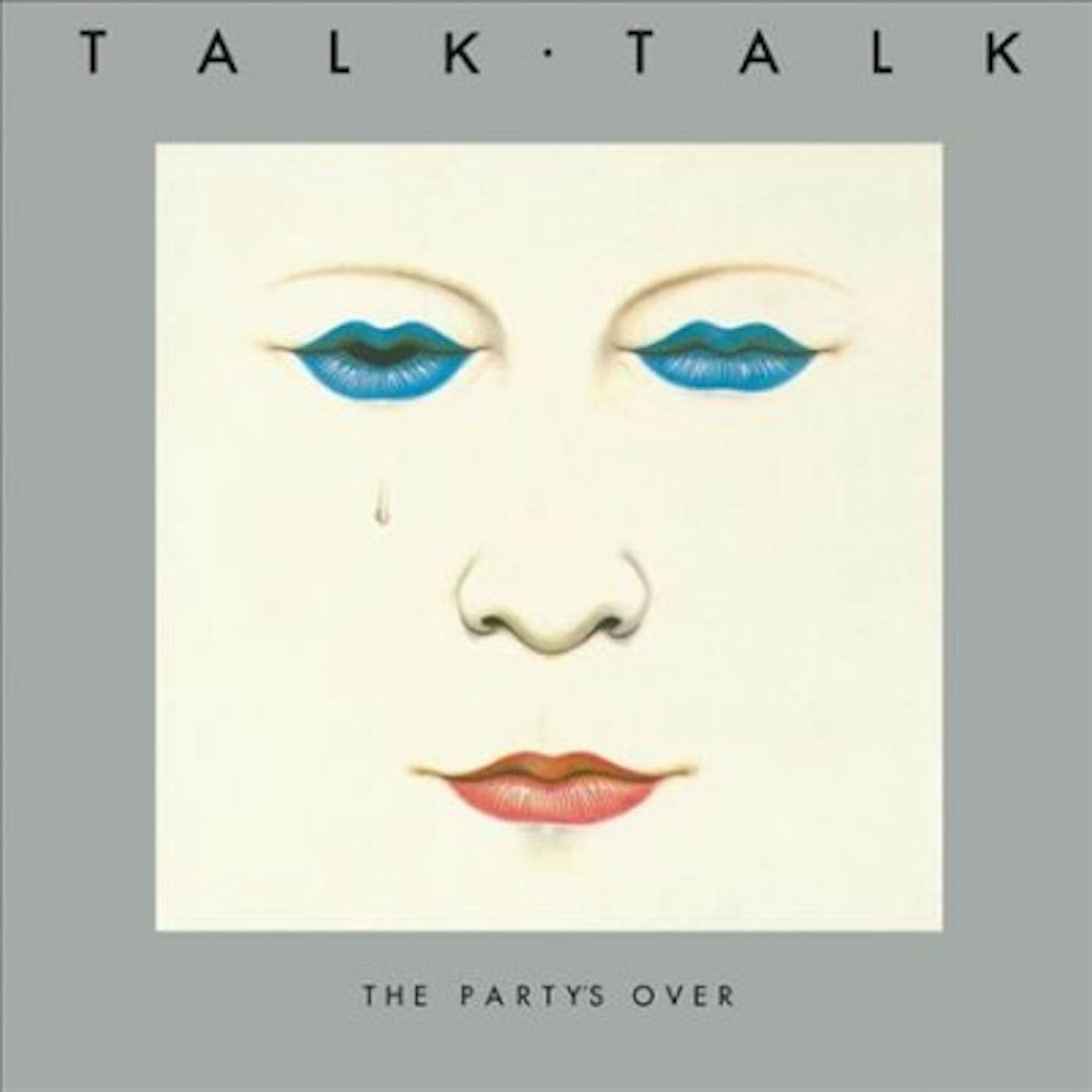 Talk Talk PARTY'S OVER Vinyl Record