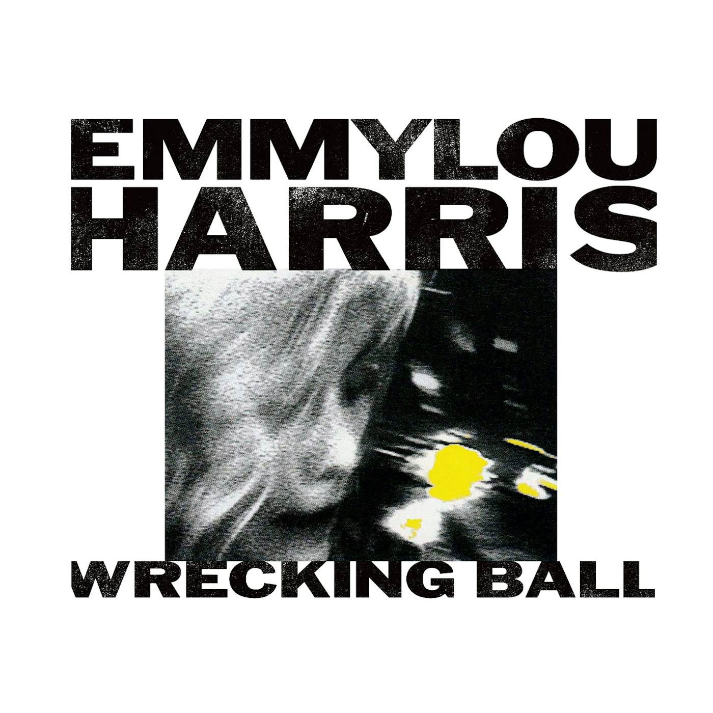 Emmylou Harris Wrecking Ball Vinyl Record