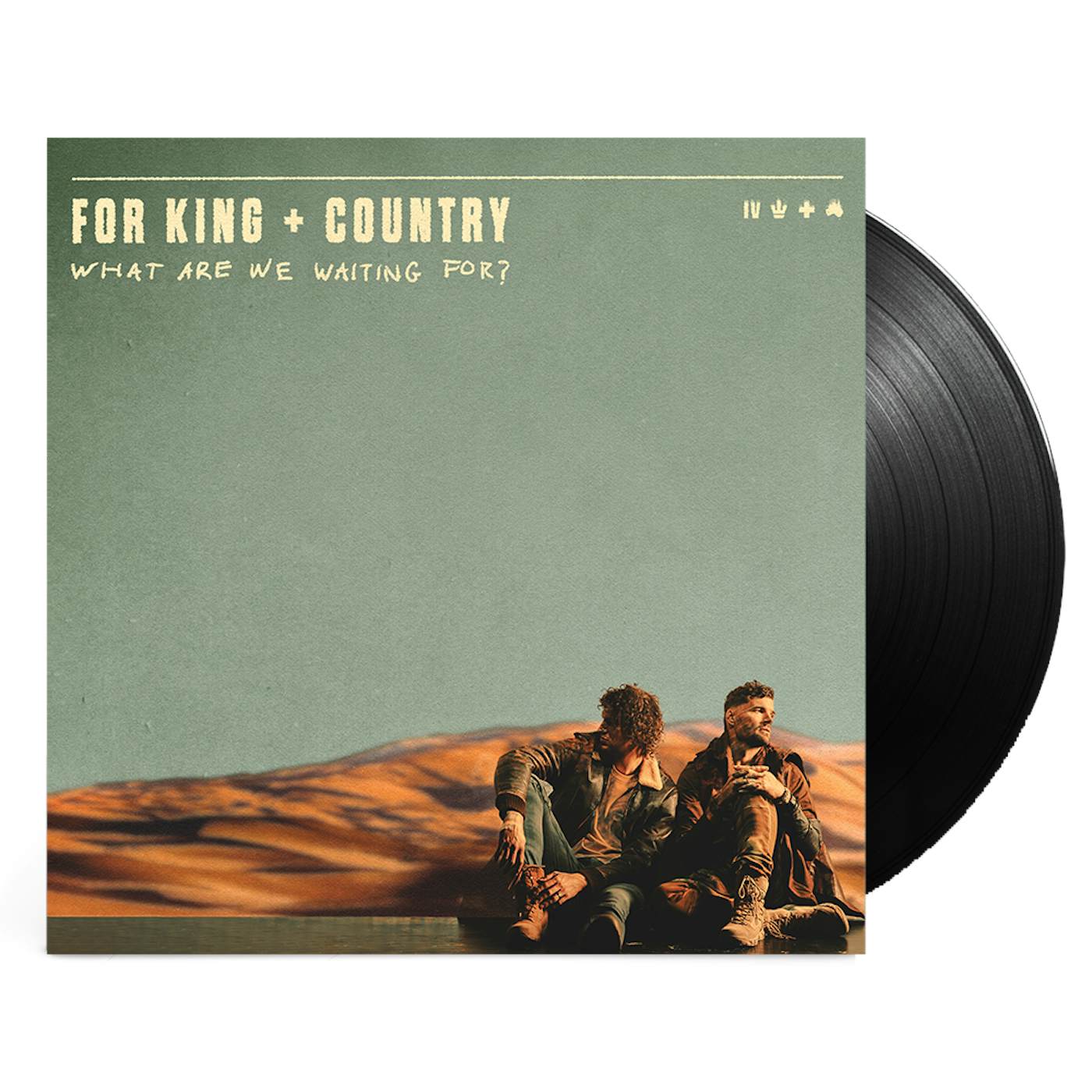 for KING & COUNTRY What Are We Waiting For? - Vinyl
