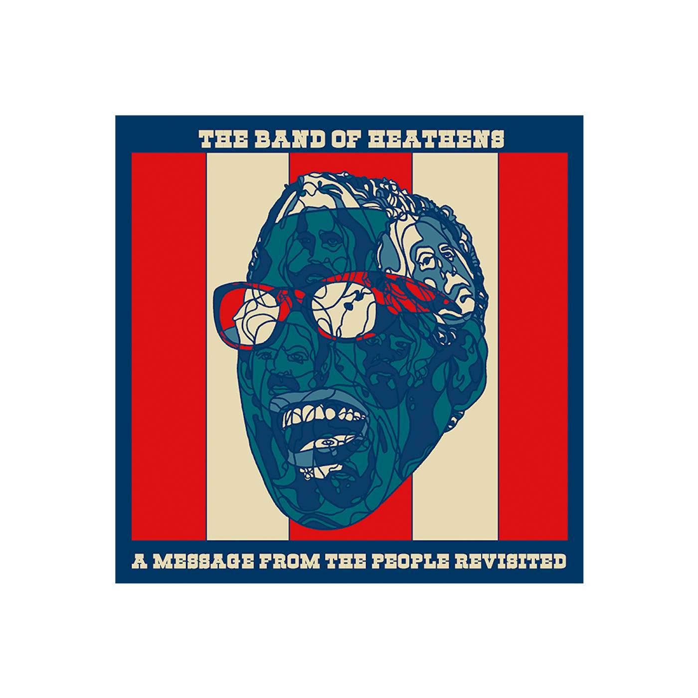 The Band Of Heathens A Message From The People Revisited Sticker