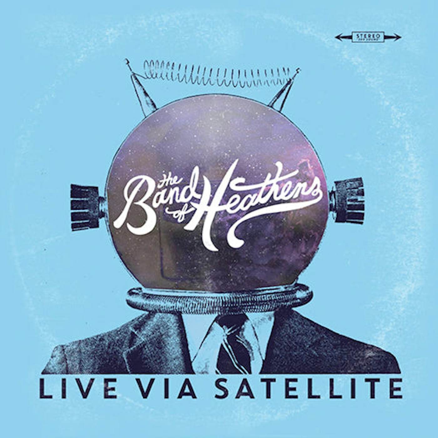 The Band Of Heathens Live Via Satellite EP CD