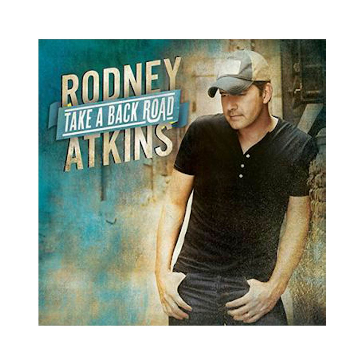 Rodney Atkins Take A Back Road CD